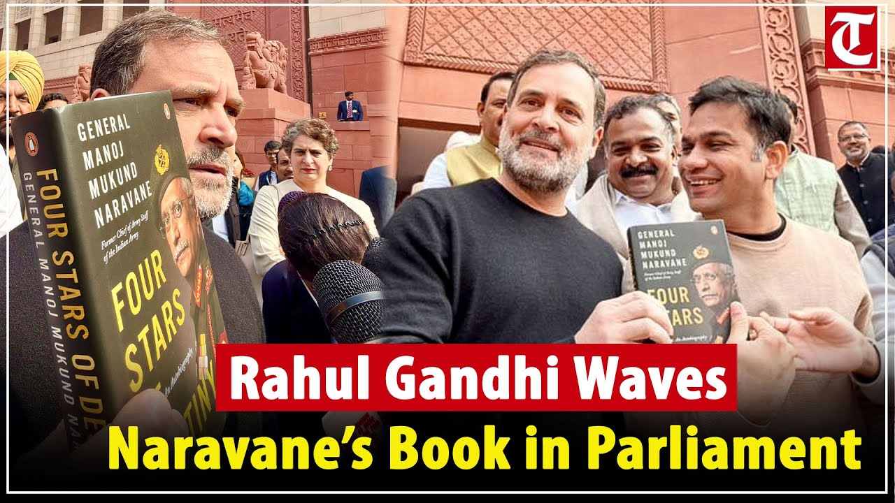 Rahul Gandhi flashes Naravane’s book in Parliament, questions govt’s Ladakh stand