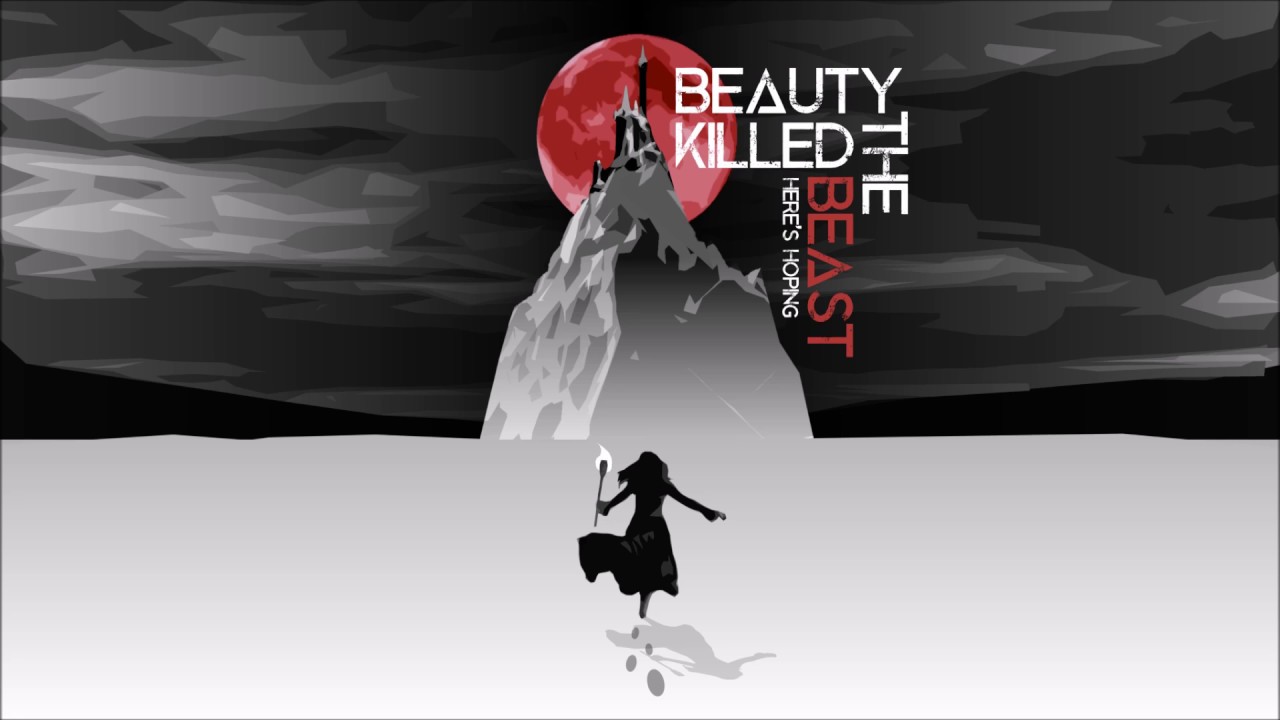 Beauty Killed the Beast - 