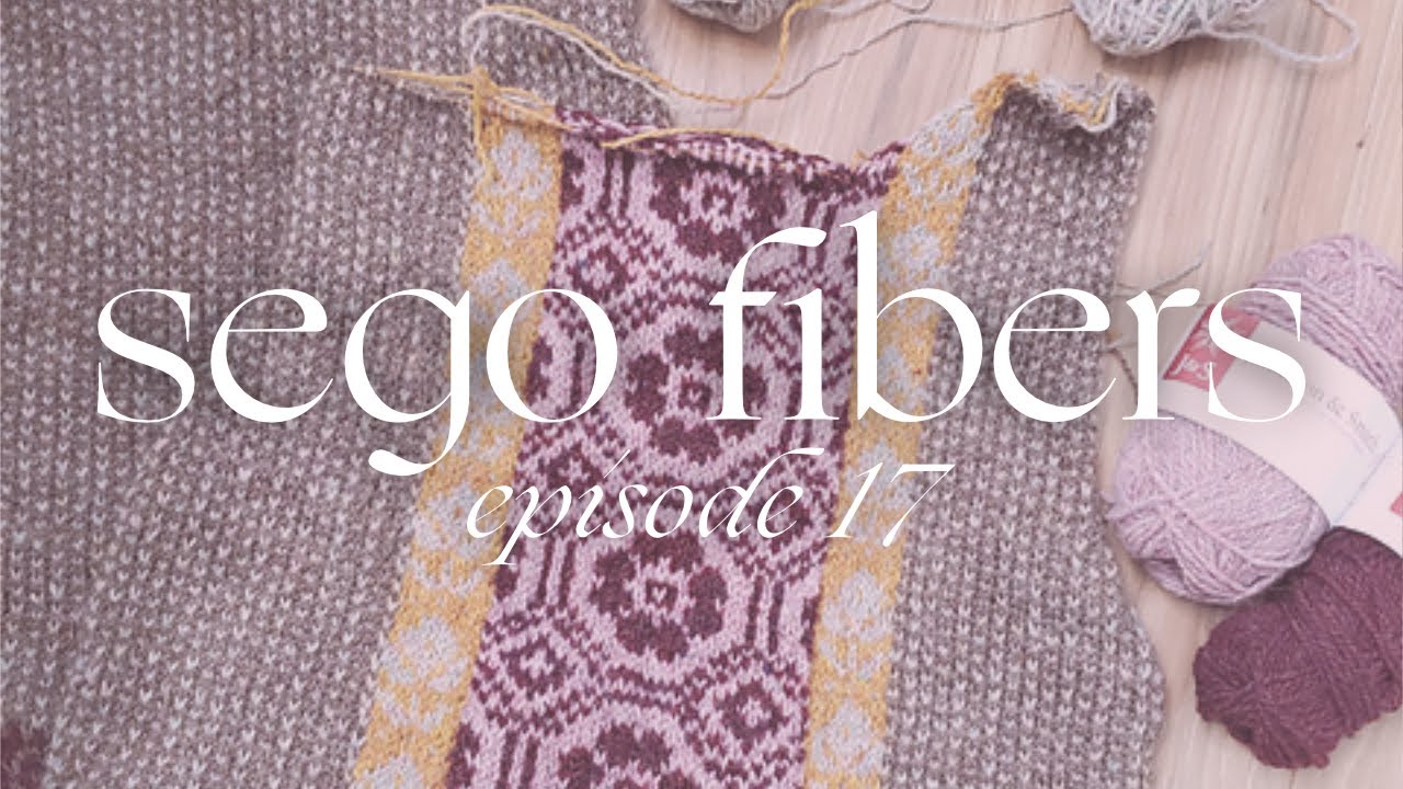 Sego Fibers Podcast, Ep 17: Knitting, Special Yarn & Giveaway
