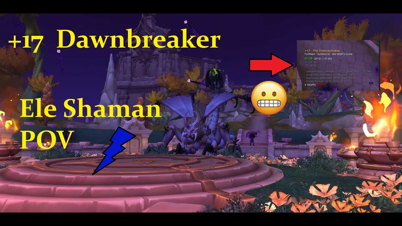 +17: Dawnbreaker | Elemental Shaman POV | TWW Season 3 M+