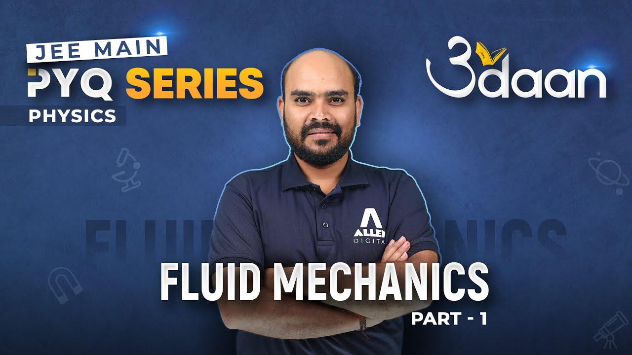 Fluid Mechanics (Part-1) | Previous Year Questions for JEE Main 2024 - Udaan Series | @ALLENJEE