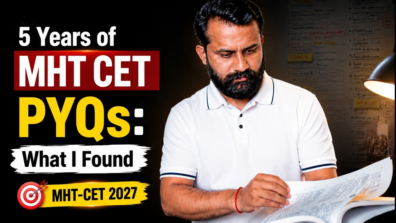 MHT-CET 2027 | Я проанализировал 5 лет вопросов прошлых лет MHT-CET. Вот закономерность