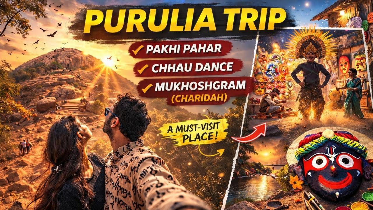 Purulia Uncovered! Pakhi Pahar 🦅 | Mukhoshgram 🎭 | Traditional Chhau Naach | Day 3