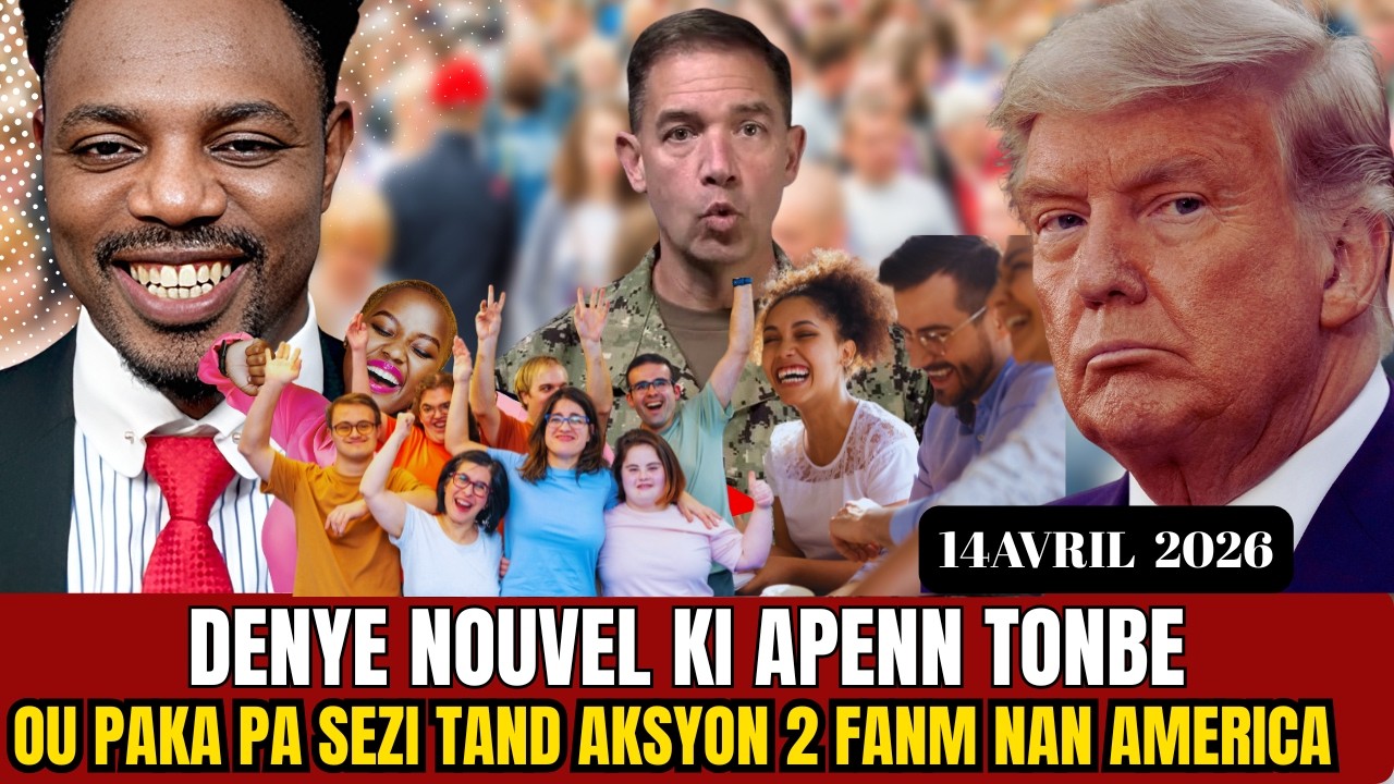 GWO NOUVEL 14 AVRIL ;DENYE NOUVEL SOU GE IRAN AN,2 FANM KONDANE POU GWO OL NAN ETAZINI,LANMO JOVNEL