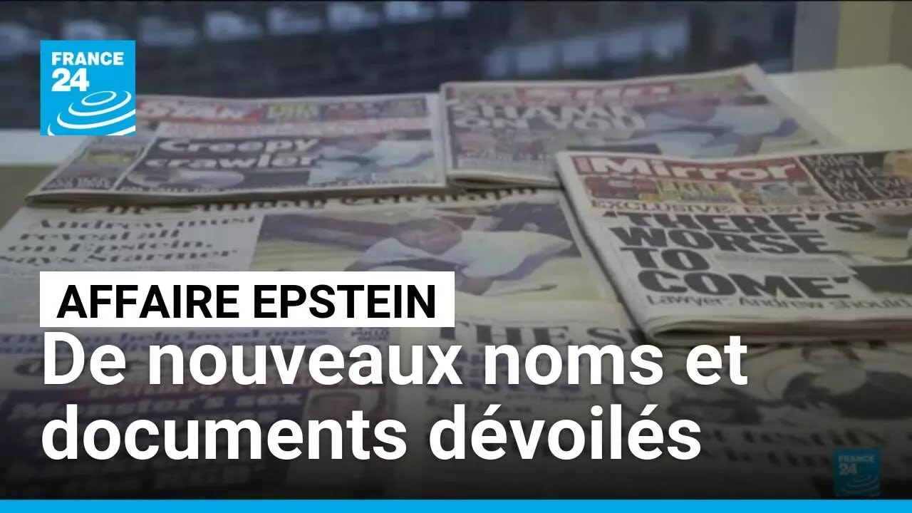 Affaire Esptein : de nouveaux noms et documents dévoilés • FRANCE 24