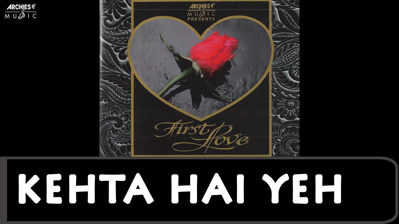 Kahta Hai Yeh | First Love | Shekhar | Hindi Album Songs | Archies Music