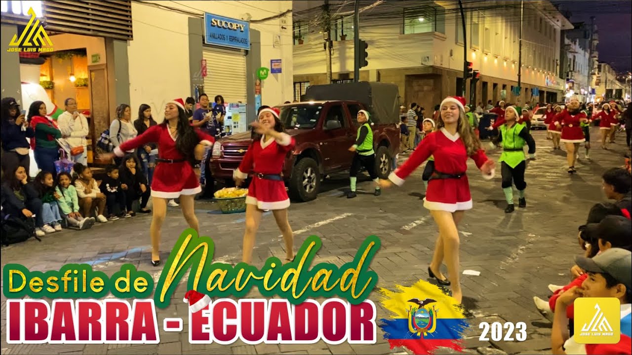 🧑‍🎄💃🏼 DESFILE de luces ❤️ NAVIDAD en IBARRA 2023
