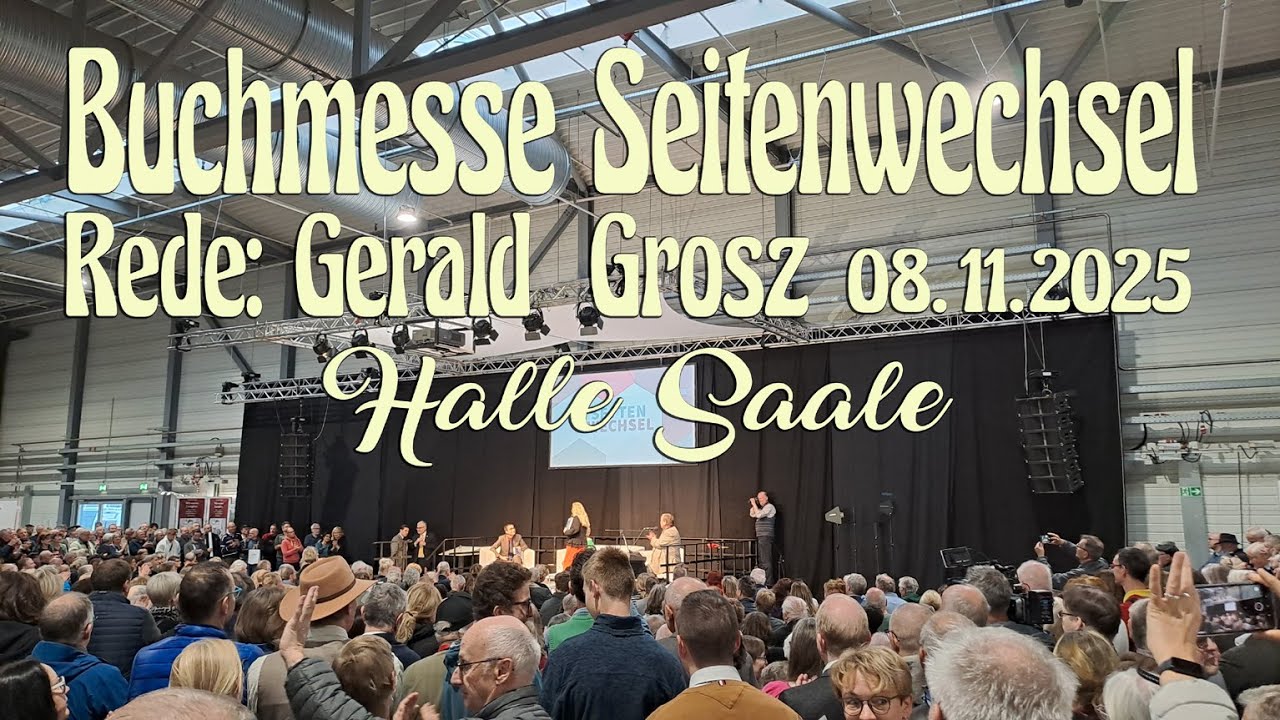 Buchmesse Seitenwechsel Halle Saale  Die Rede von Gerald Grosz Tag 1 08 11, 2025