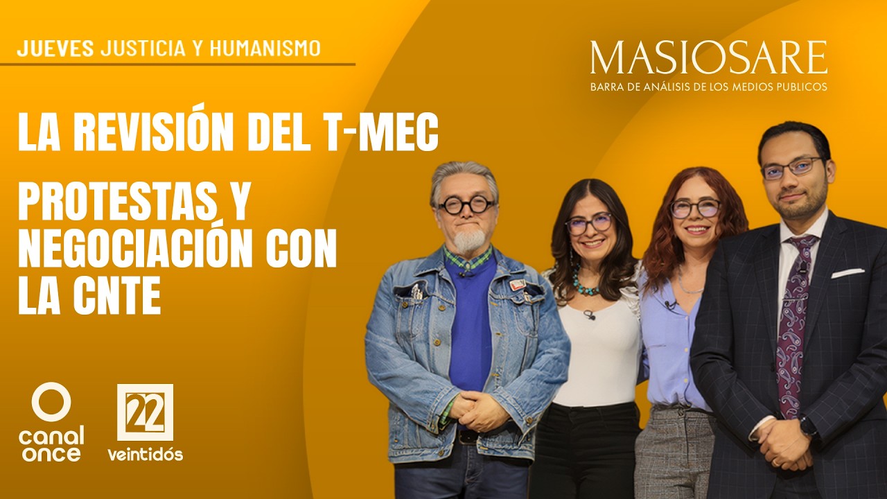 Masiosare - Justicia y humanismo: La revisión del T-MEC (19/03/2026)