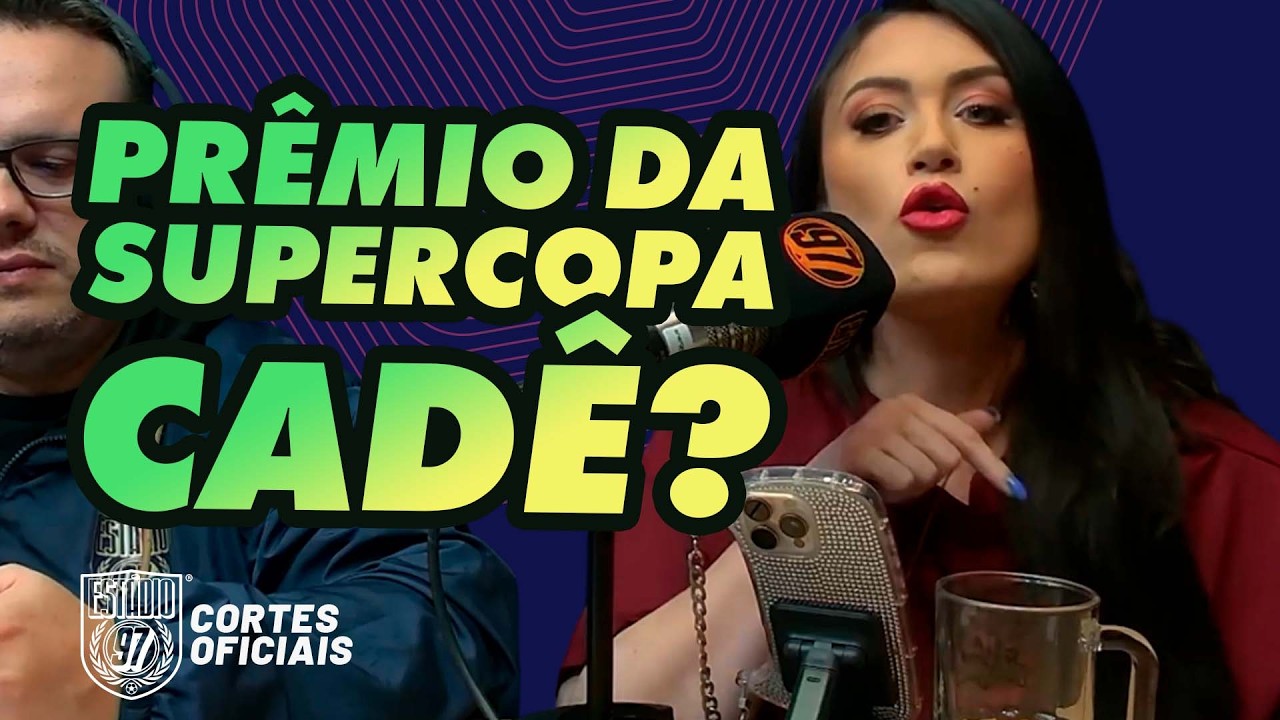 CORINTHIANS VAI RECEBER SÓ O RESTO DO PRÊMIO DA SUPERCOPA: PRA ONDE FOI O DINHEIRO?
