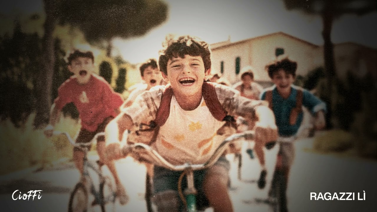 Cioffi - RAGAZZI LÌ (Visual Video)