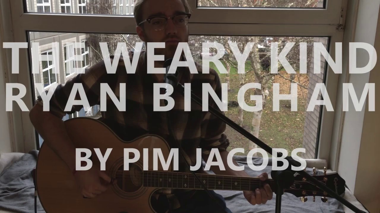 The Weary Kind Ryan Bingham (cover by Pim Jacobs)