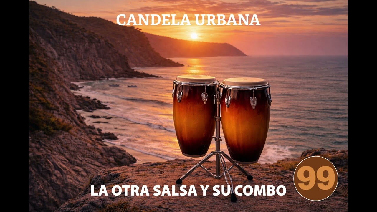 99 - Candela Urbana | Latin jazz instrumental - La Otra Salsa y su Combo
