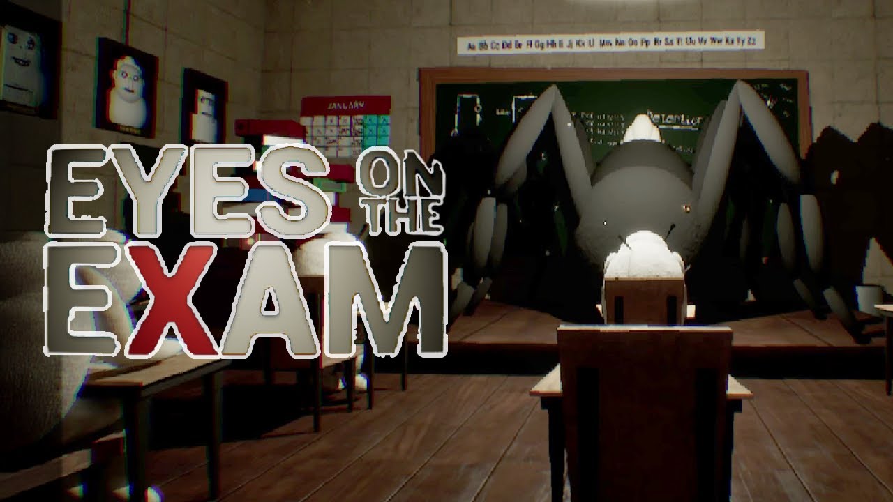 Horror Game Where You Try to Cheat on an Exam | EYES ON THE EXAM