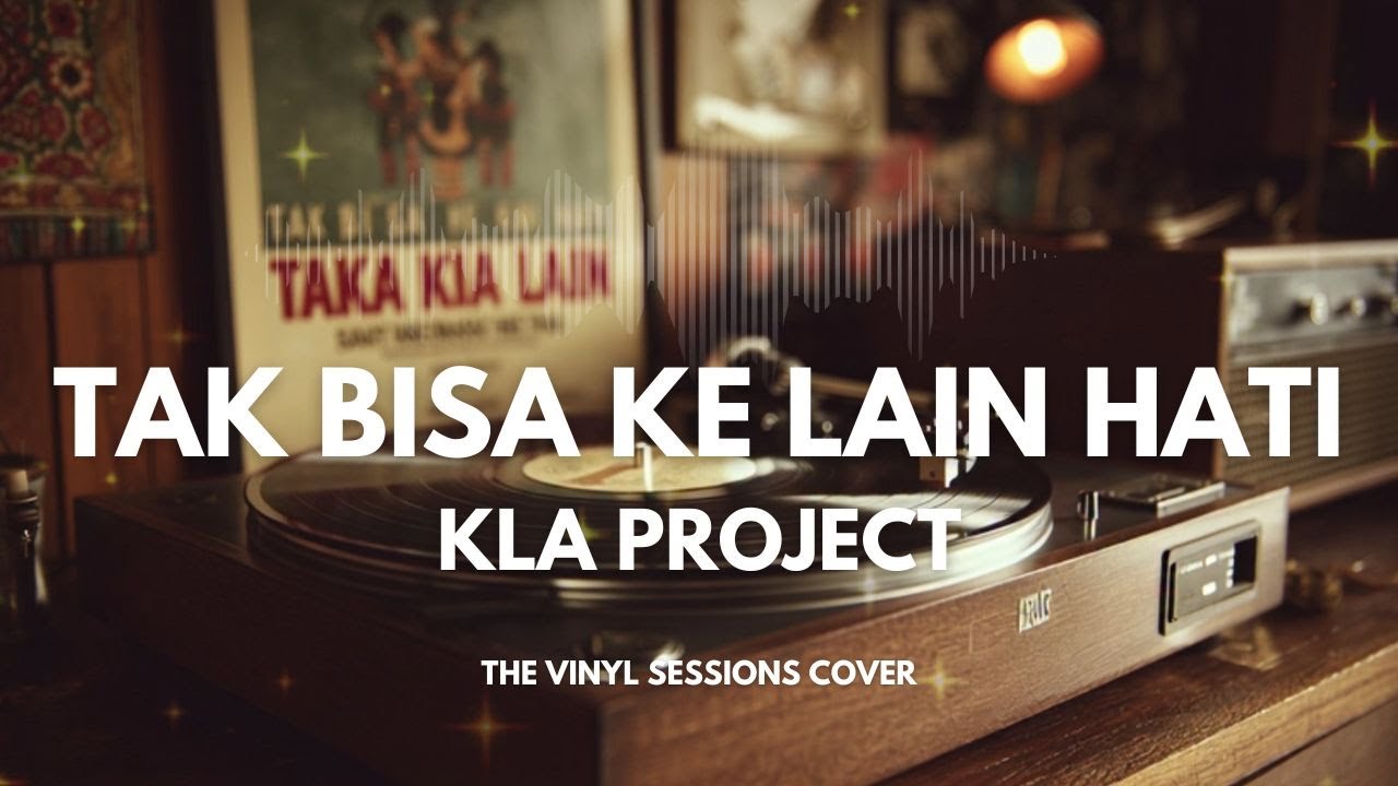 Tak Bisa Ke Lain Hati - Kla Project | Smooth Jazz Cover by The Vinyl