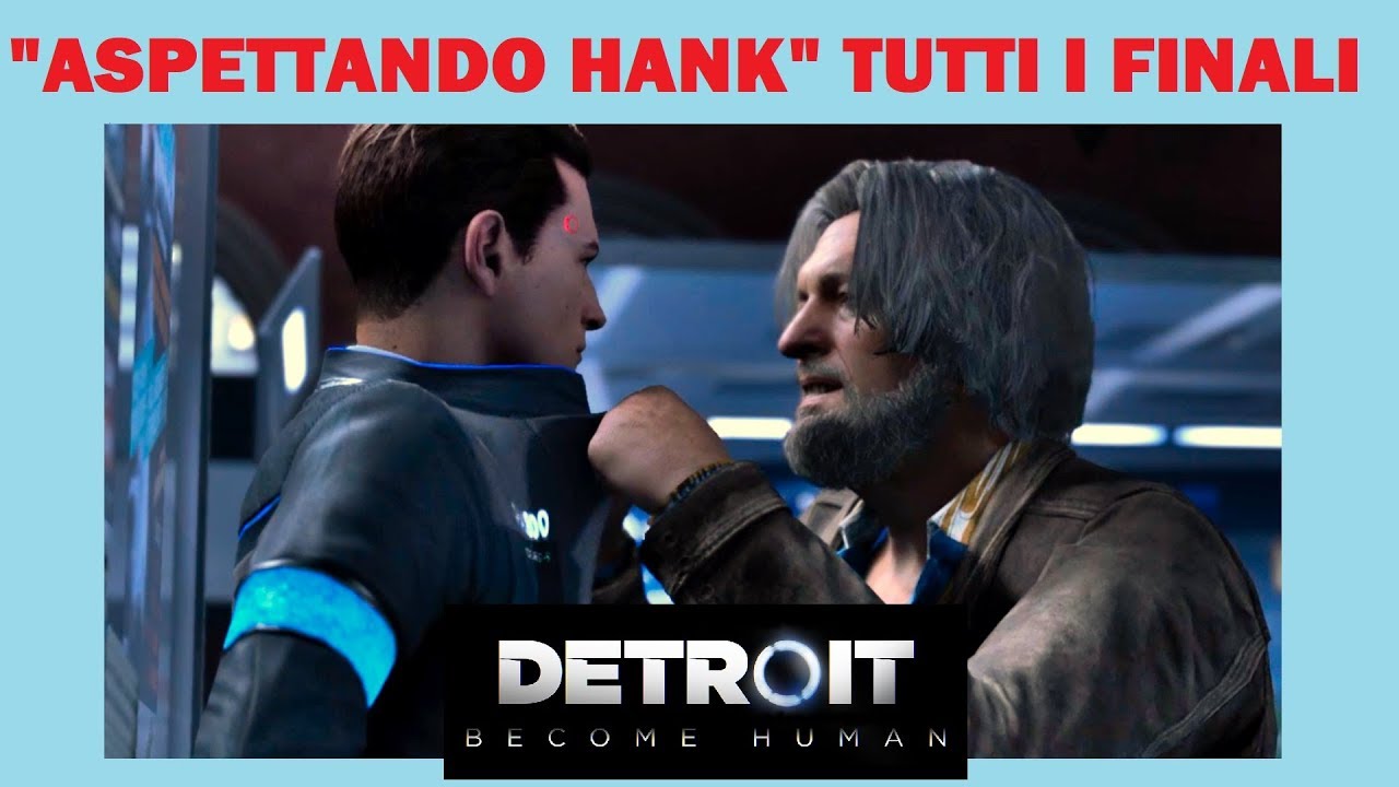 Detroit: Become Human - Tutti i Finali del Capitolo 