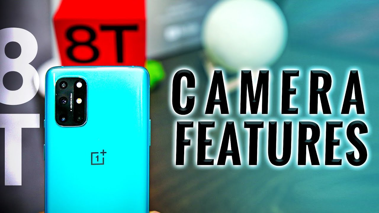 OnePlus 8T Camera Features Overview, Camera Samples [Hindi]