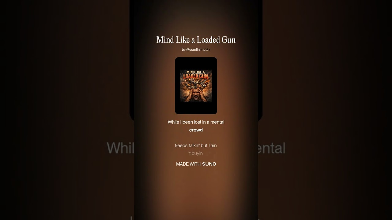 Mind Like a Loaded Gun