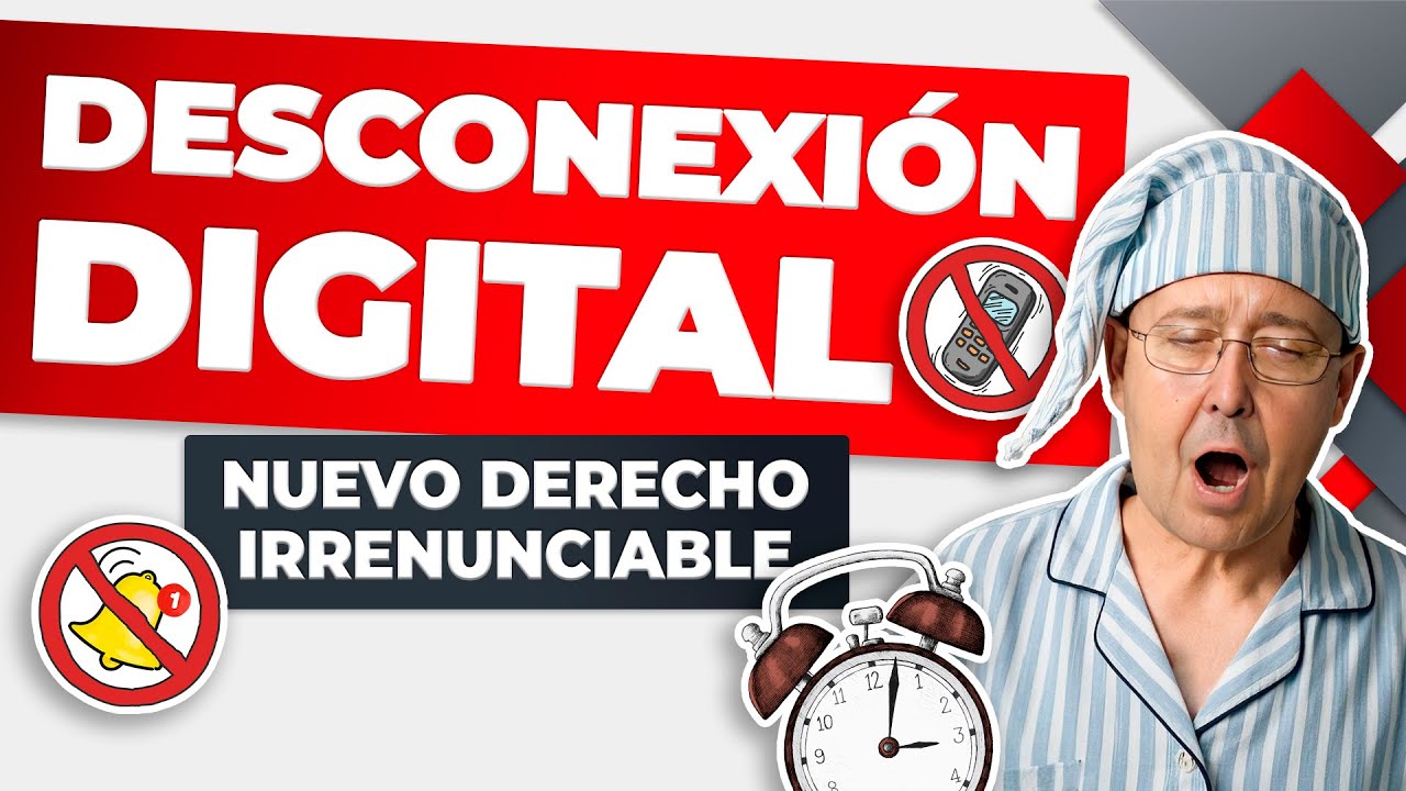 DESCONEXIÓN DIGITAL: Derecho IRRENUNCIABLE que prohíbe a las empresas contactar a los empleados