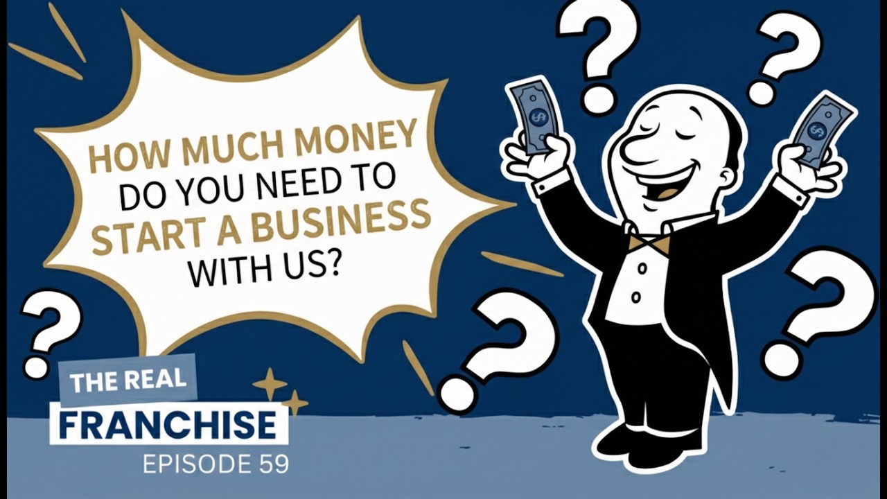 💰 How Much Money Do You Really Need to Start a Business? | The Real Franchise – Ep 59