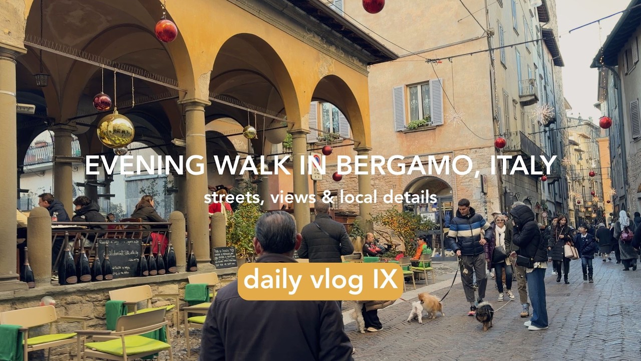 everyday life in Italy 9 — evening walk in Bergamo and small local tips