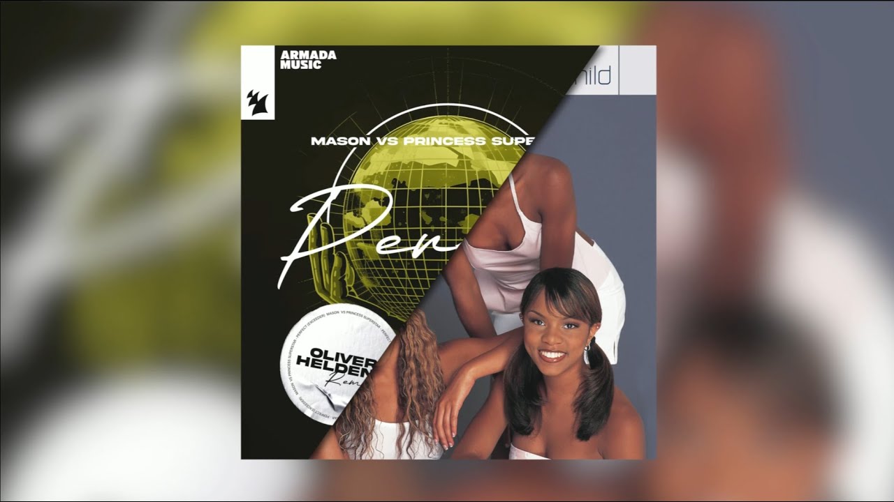Mason - Perfect (Exceeder) (Oliver Heldens Remix) vs. Say My Name (OH Mashup) (NW-Remake)