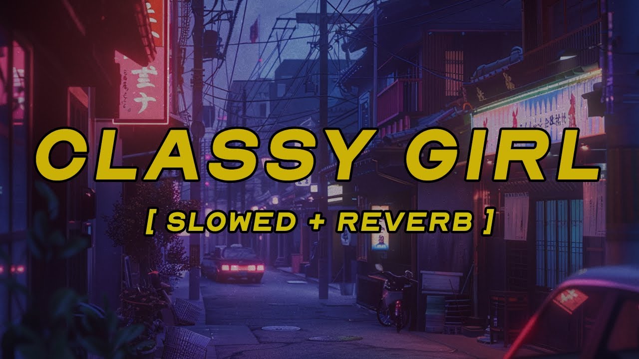 gunna, turbo - classy girl [ slowed + reverb ] (lyrics)