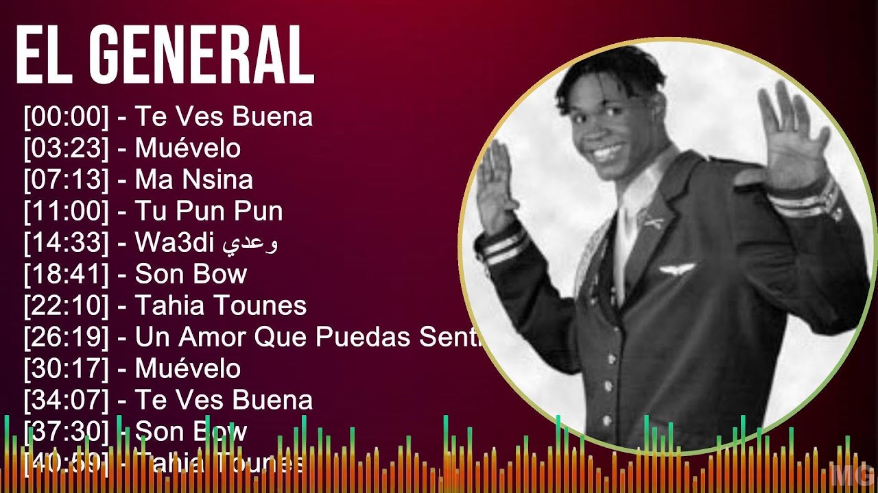 El General 2024 MIX Las Mejores Canciones - Te Ves Buena, Mu&eacute;velo, Ma Nsina, Tu Pun Pun