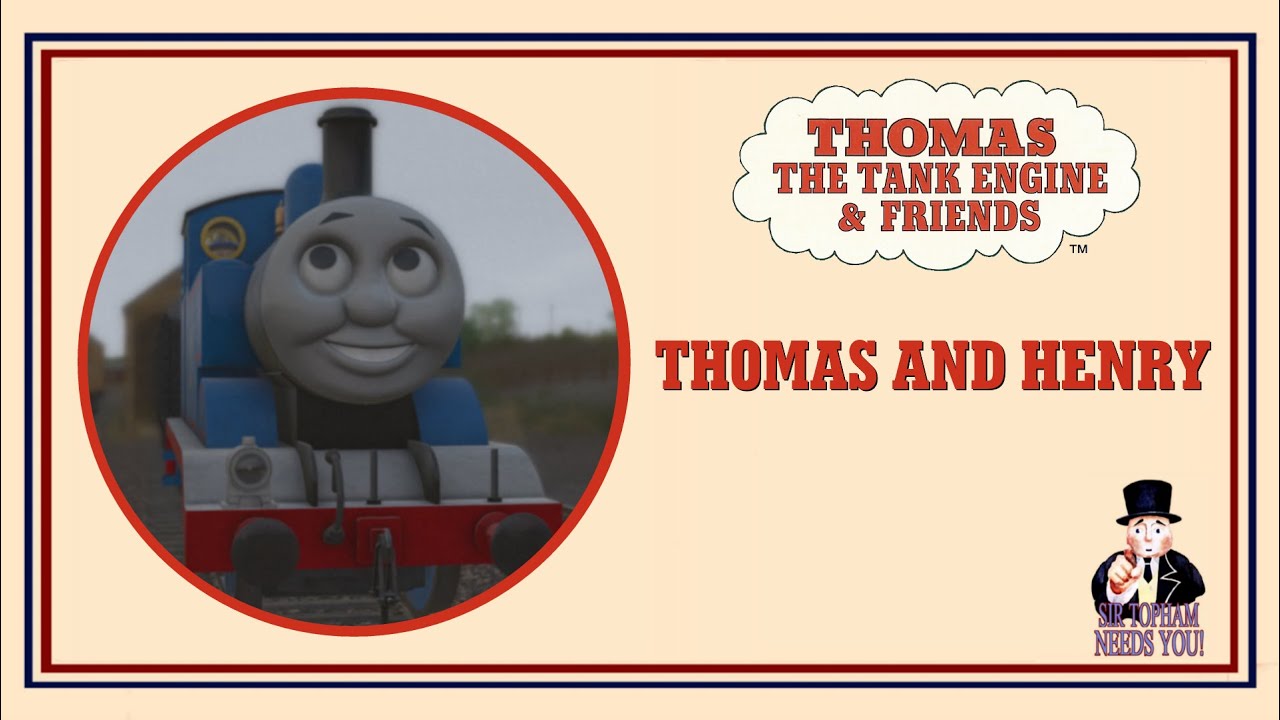 Thomas and Henry