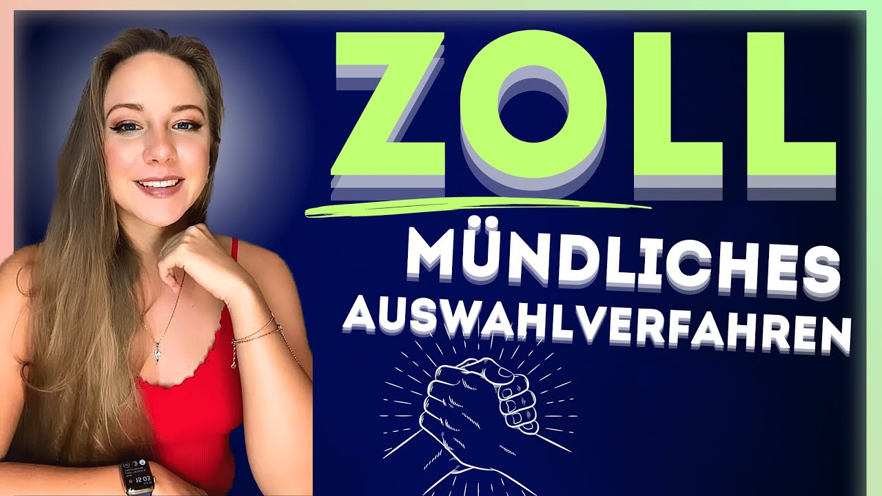 🛃🛃 Zoll Einstellungstest: Mündliches Zoll Auswahlverfahren + Beispielaufgaben