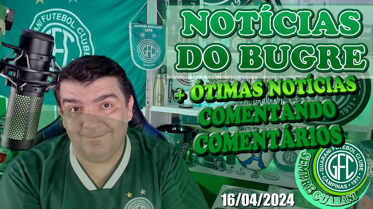 Not&iacute;cias do Guarani Boas e Coment&aacute;rios16/04/2024