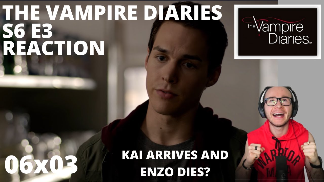 THE VAMPIRE DIARIES S6 E3 WELCOME TO PARADISE REACTION 6x3 KAI ARRIVES AND STEFAN KILLS ENZO?
