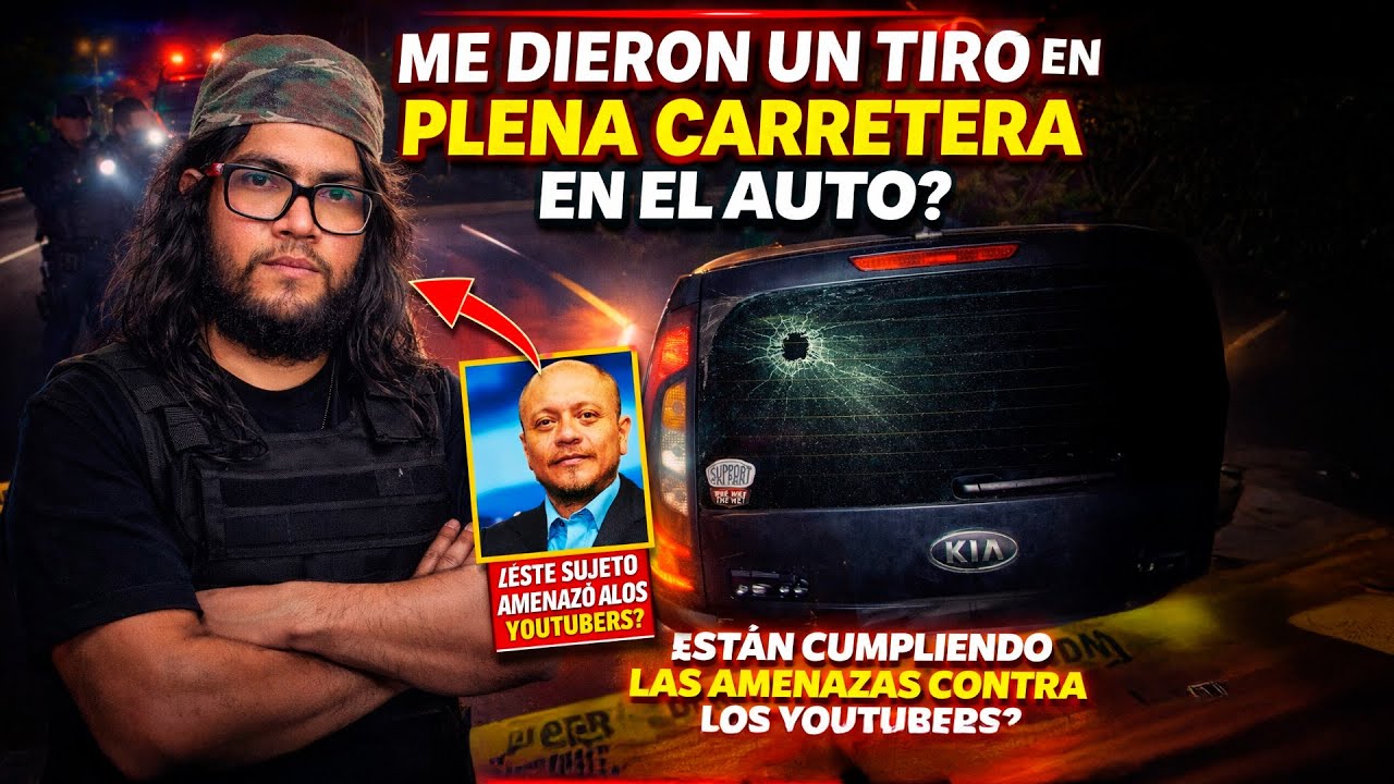 ME DAN UN T!R-0 EN PLENA CARRETERA DE EL SALVADOR ¿COMIENZAN A CUMPLIR A.-M3NAZAS CONTRA YOUTUBERS?