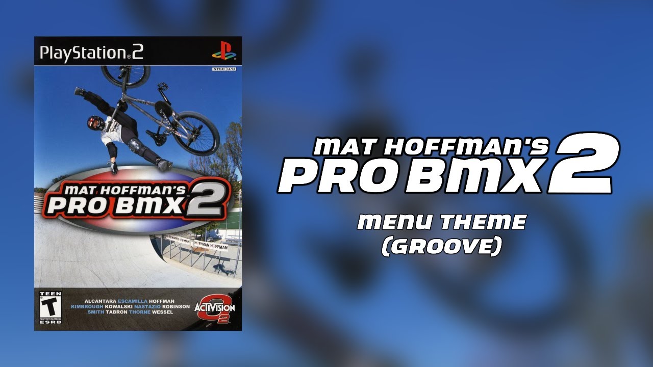Mat Hoffman's Pro BMX 2 - Menu Theme (Groove)