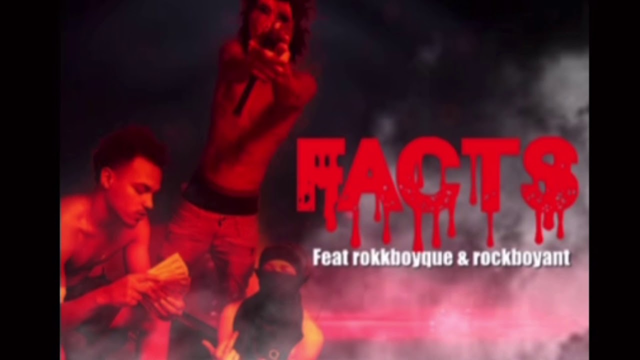 Facts- 304 tray ft. Rokkboyque, d-así,  rokkboyant