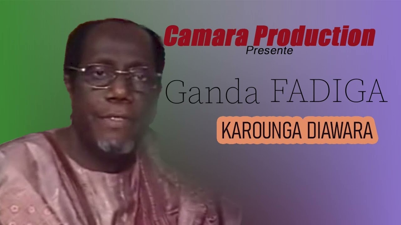 Ganda fadiga Karounga Diawara