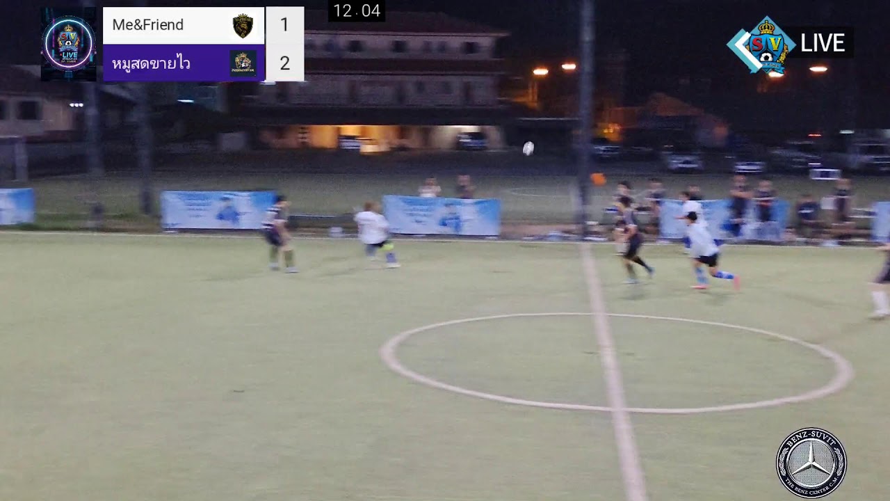 SV LEAGUED  ระหว่าง Me&Friend VS หมูสดขายไว