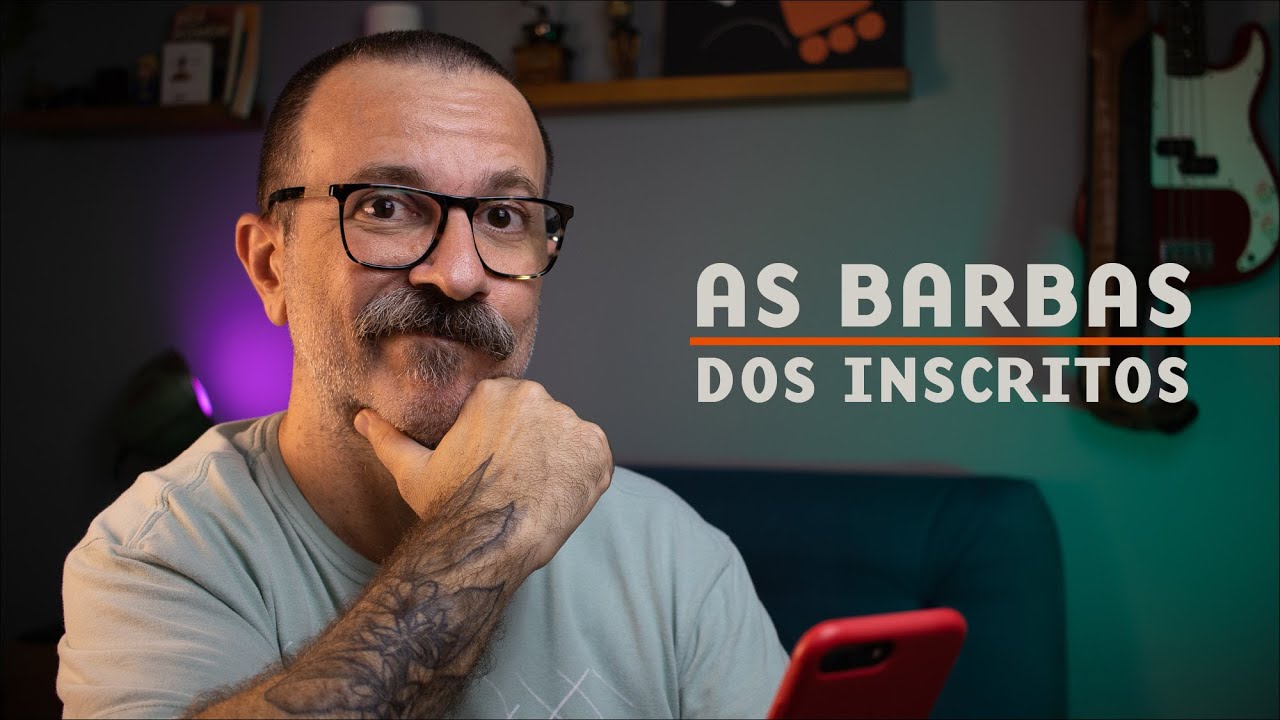 Analisando as Barbas e Respondendo Dúvidas dos Inscritos no Canal