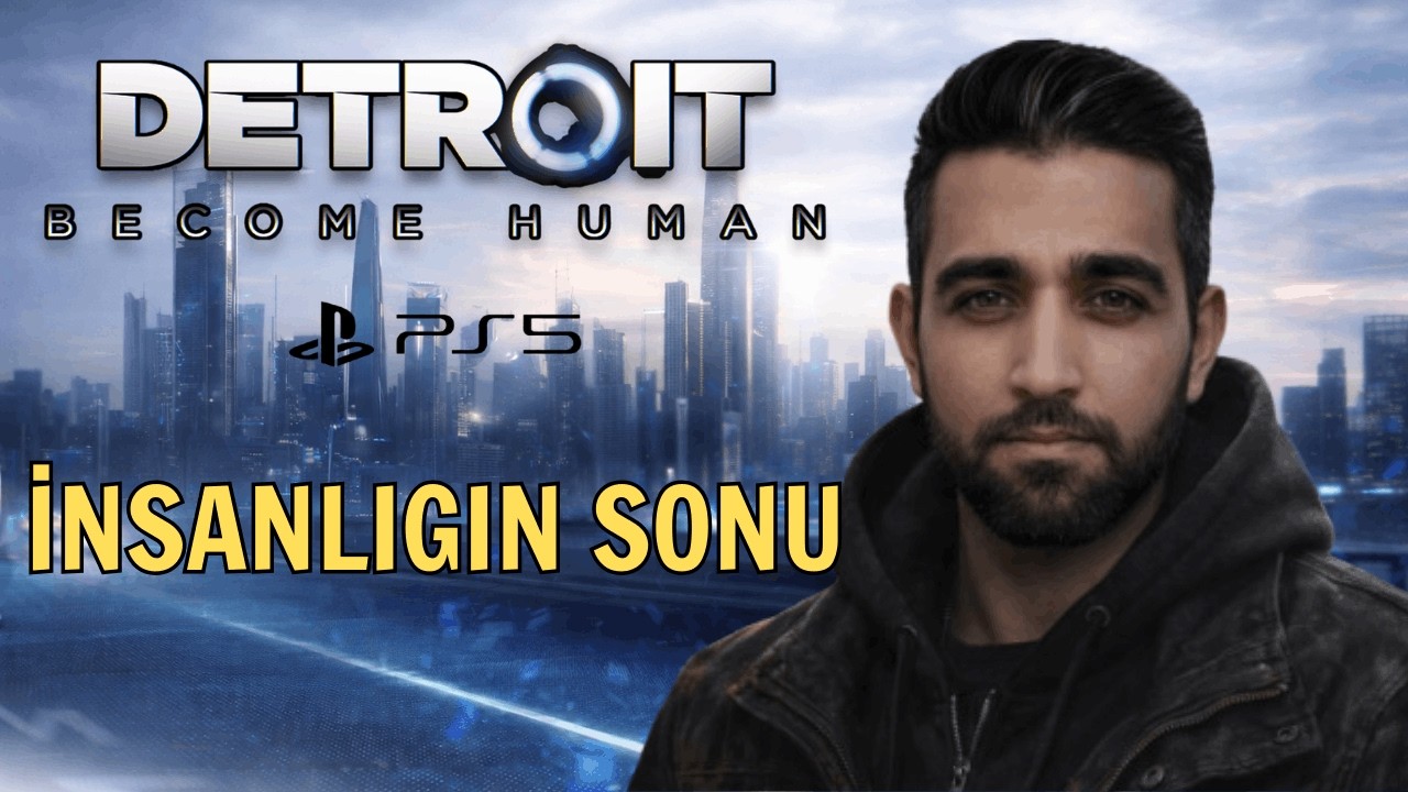 DUNYAYA KİM HÜKMEDECEK 😱 Androidler vs. İnsanlar | DETROIT: BECOME HUMAN TÜRKÇE GAMEPLAY PS5 #FİNAL