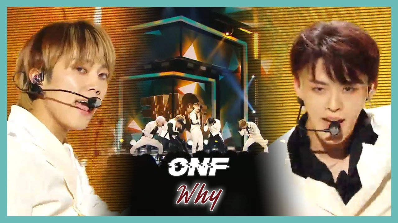 [HOT] ONF - Why  ,  온앤오프 - Why  Show Music core 20191102