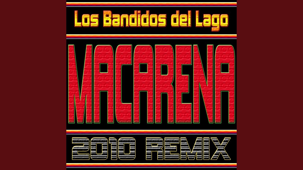 Macarena 2010 Remix (Mix 2010)