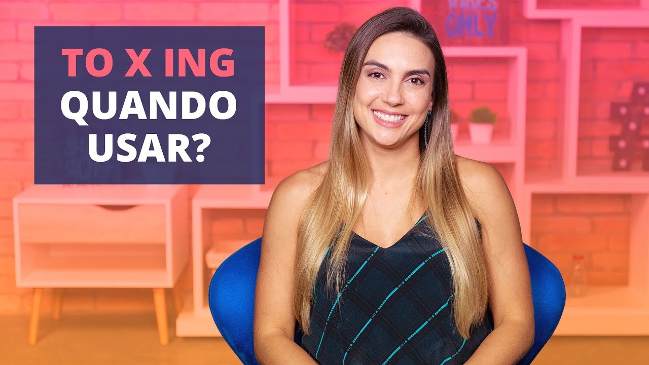 TO ou ING? Aprenda quando usar cada um