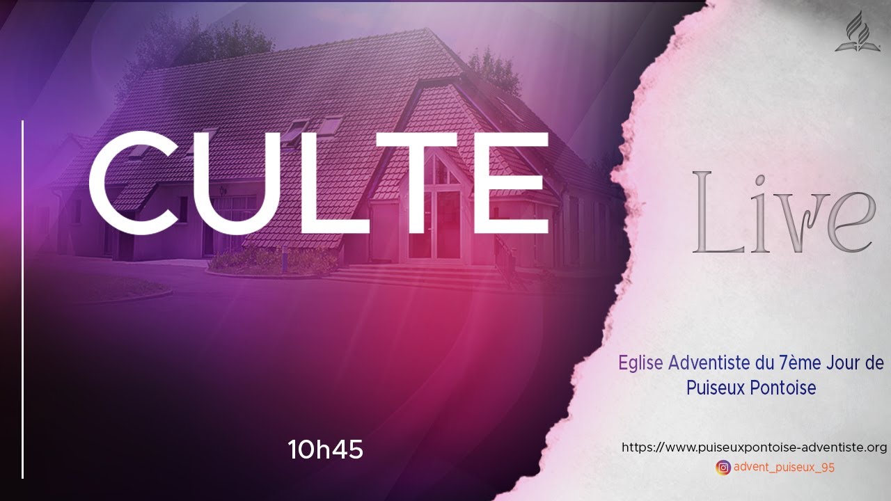 24/01/26 |  Culte en direct Eglise adventiste Puiseux Pontoise - Culte liturgique