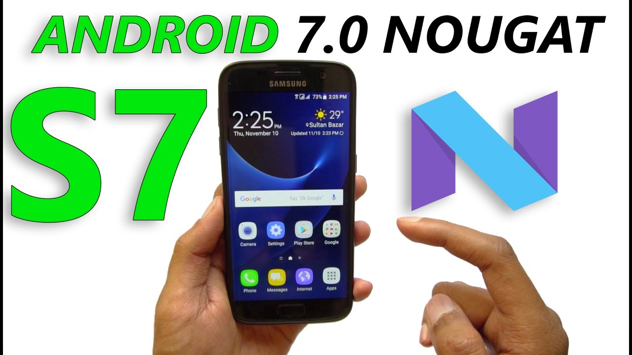 How to Update Galaxy S7/S7 Edge to Android 7.0 Nougat - New Features Overview!