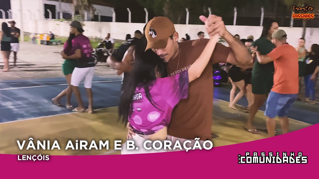 Vânia Airam e Banda Coração - Lençóis (Aulão do Passinho das Comunidades)