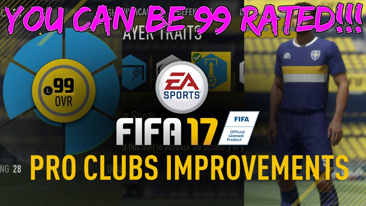 FIFA 17 - PRO CLUBS! YOU CAN BE 99 RATED!!! (FULL FIFA 17 GAME GAMEPLAY, ANALYSIS)