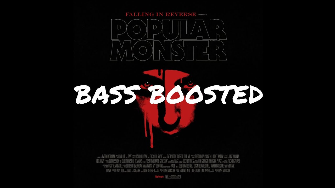 Falling In Reverse - Popular Monster (bass boosted) 