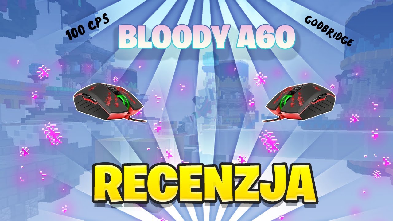 Recenzja Bloody A60 (Na konkurs xFuzi)