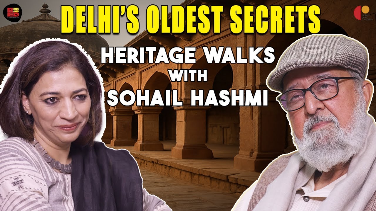 Delhi's oldest secrets | Heritage Walks with Sohail Hashmi.