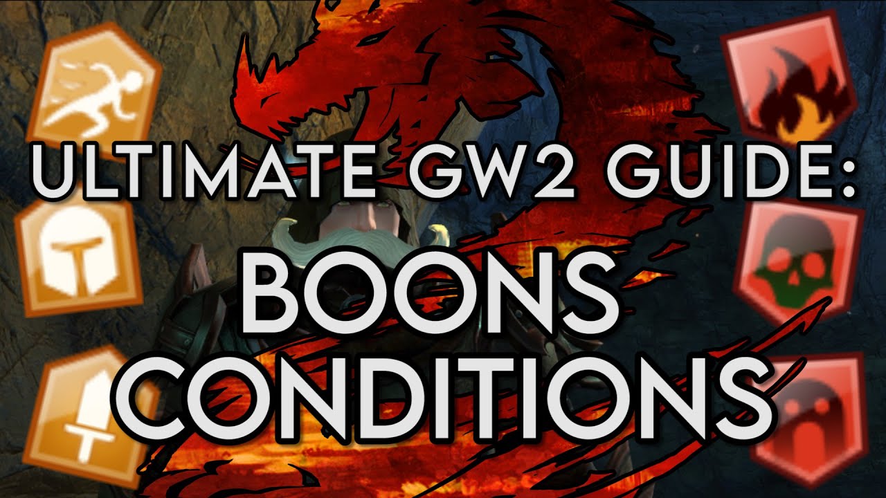 Guild Wars 2 Ultimate Beginner's Guide Episode 3: Boons and Conditions!